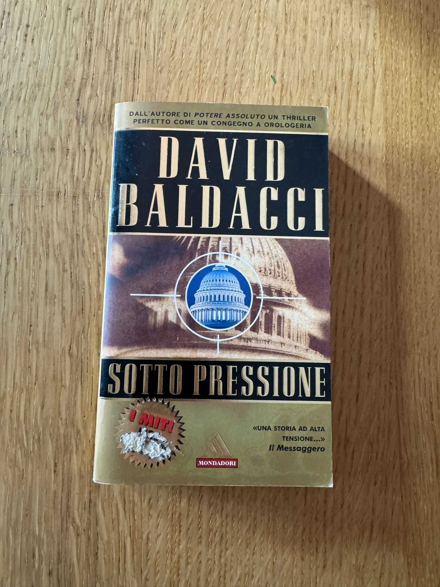 SOTTO PRESSIONE - David Baldacci - MONDADORI 